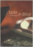 Taste in décor. An italian experience Leisure, Home & Garden