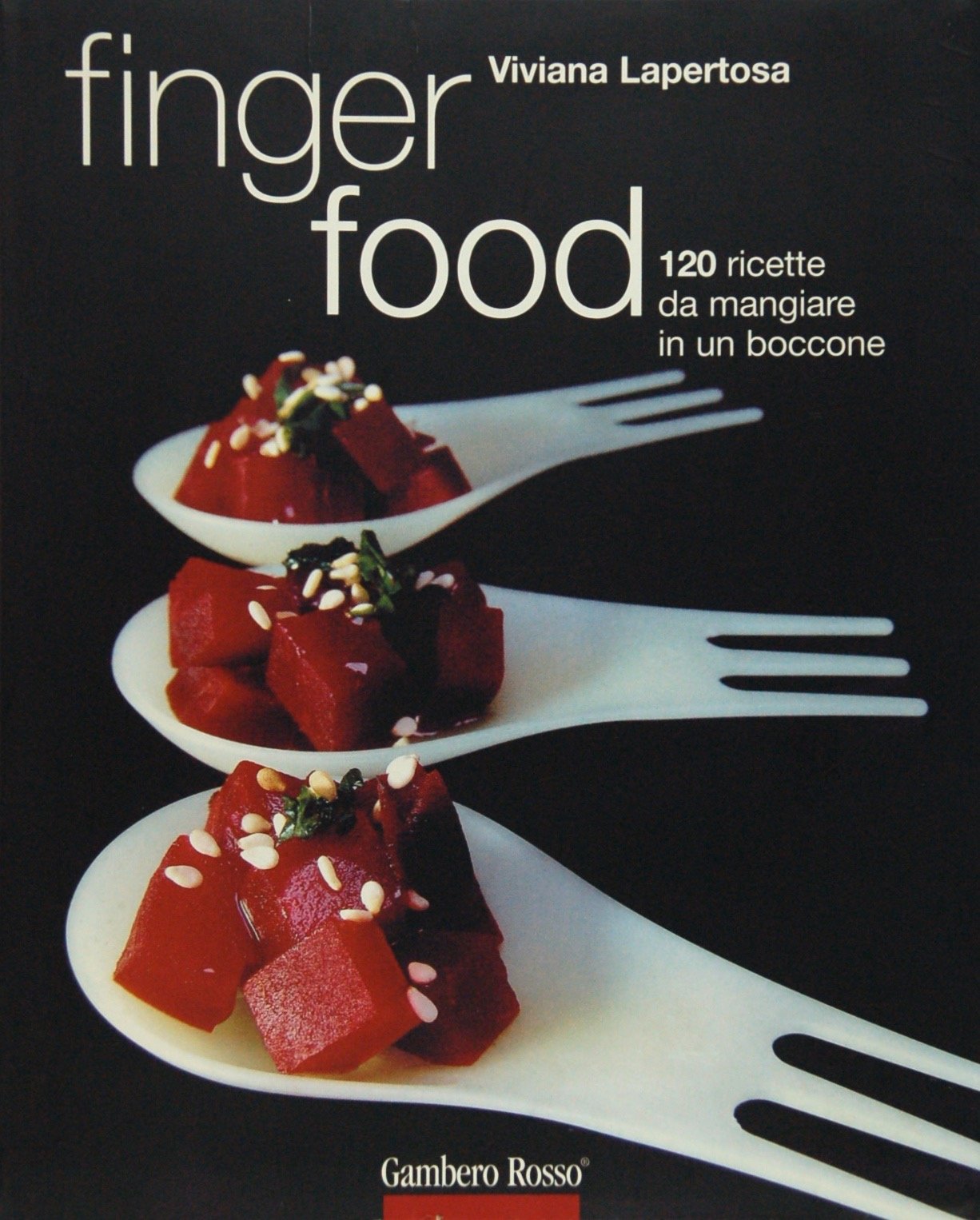 Finger food. 120 ricette da mangiare in un boccone. Ediz. illustrata book