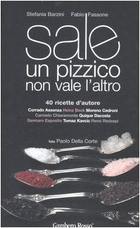 Sale. Un pizzico non vale l'altro. Ediz. illustrata book