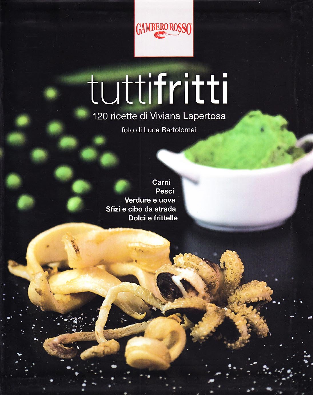 Tuttifritti. Ediz. illustrata (Le ricette) Leisure, Home & Garden
