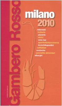 Milano del Gambero Rosso 2010 book