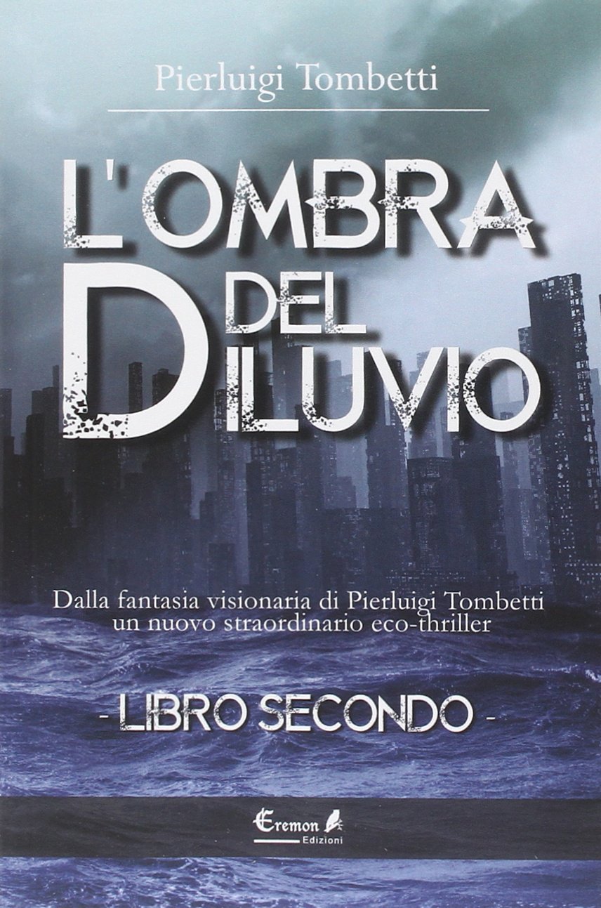 L'ombra del diluvio Contemporary literature Books