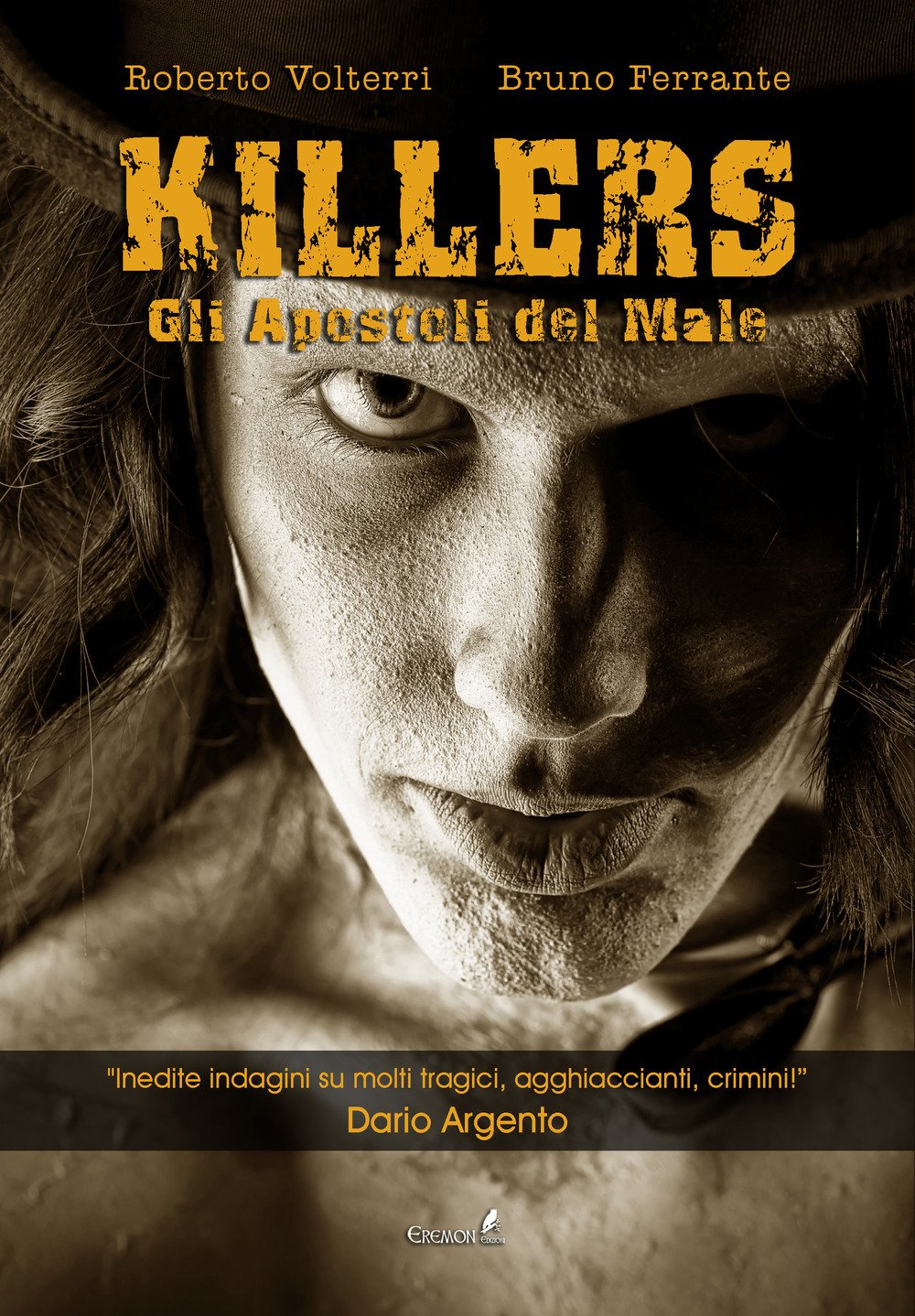 Killers. Gli apostoli del male book