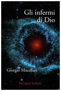 Gli infermi di Dio (Voluminaria blu) Religion & Esotericism