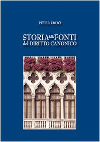Storia delle fonti del diritto canonico book