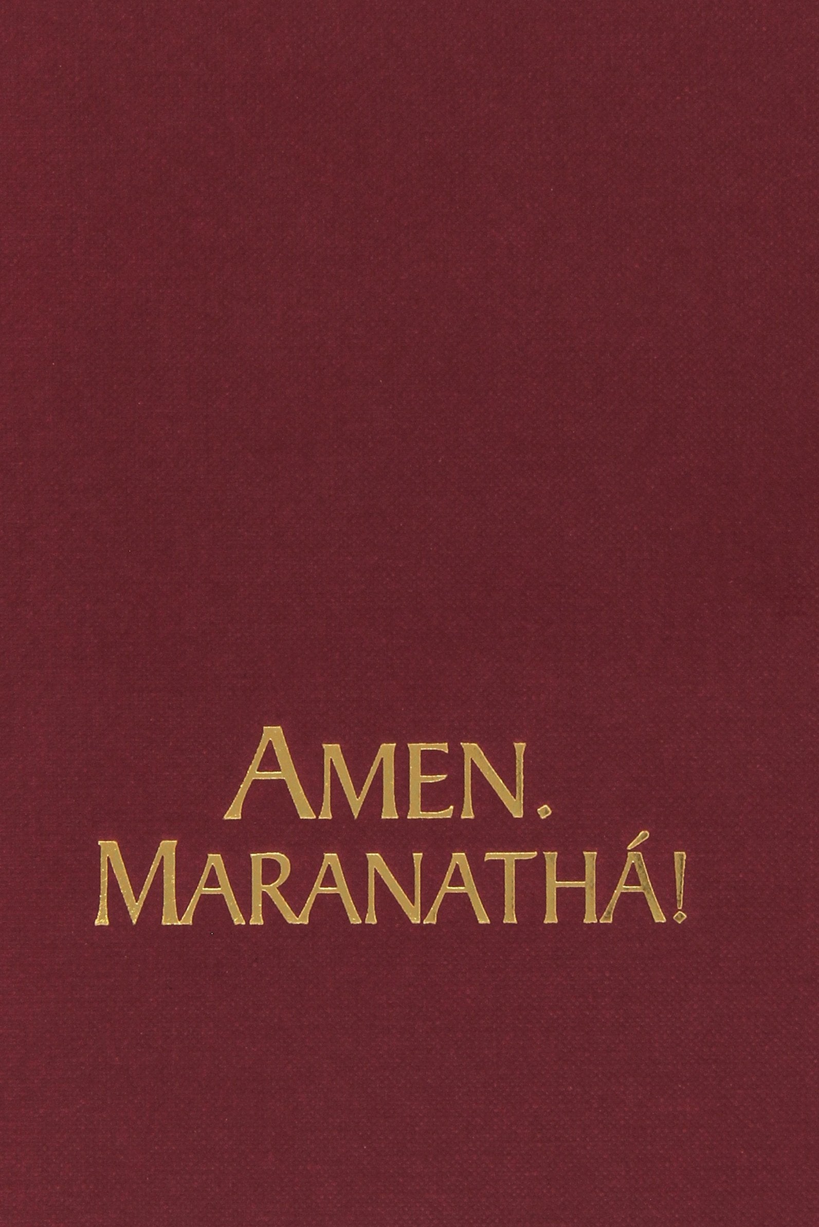Amen. Maranathà! Repertorio di canti per la liturgia Religion & Esotericism