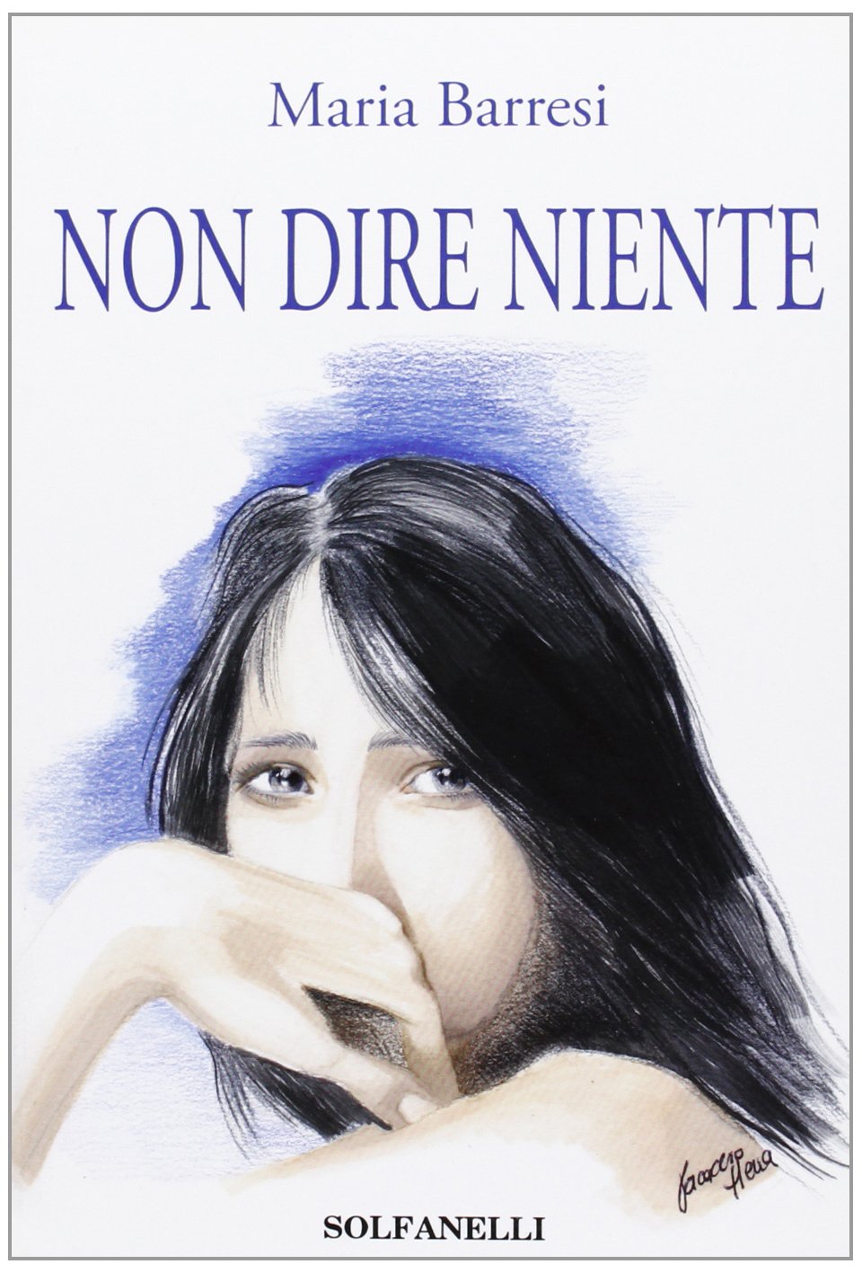 Non dire niente Contemporary literature Books
