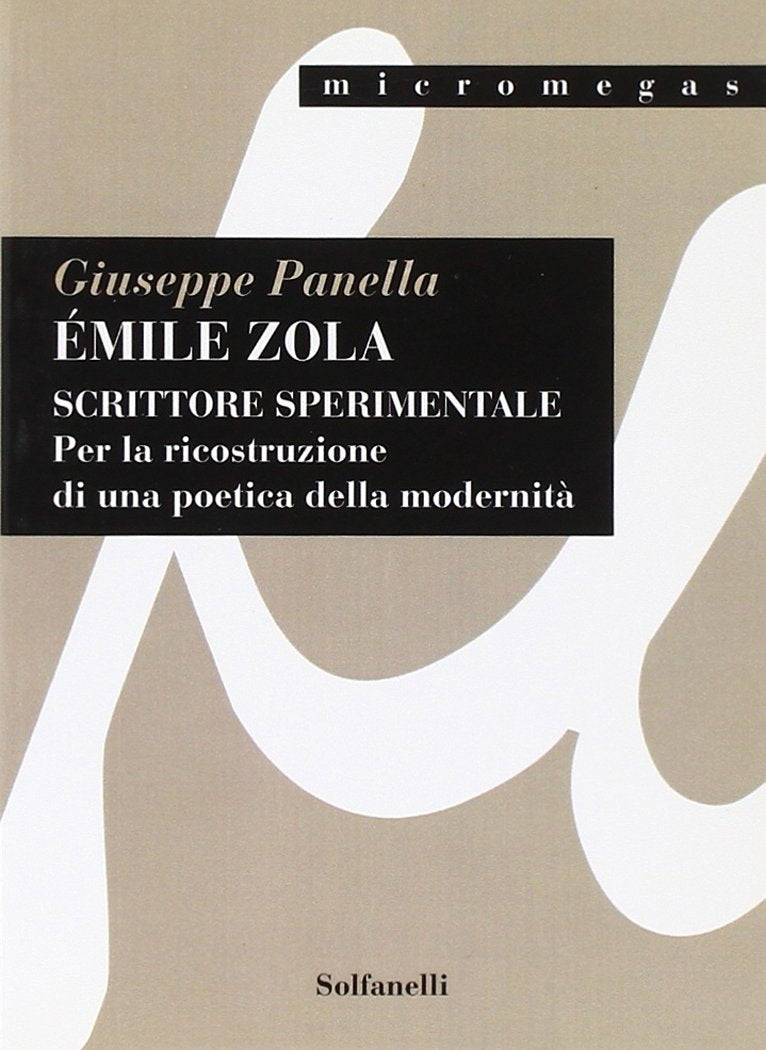 Èmile Zola. Scrittore sperimentale. per la ricostruzione di una poetica della modernità book