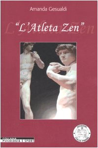 L'atleta zen. Ediz. illustrata book