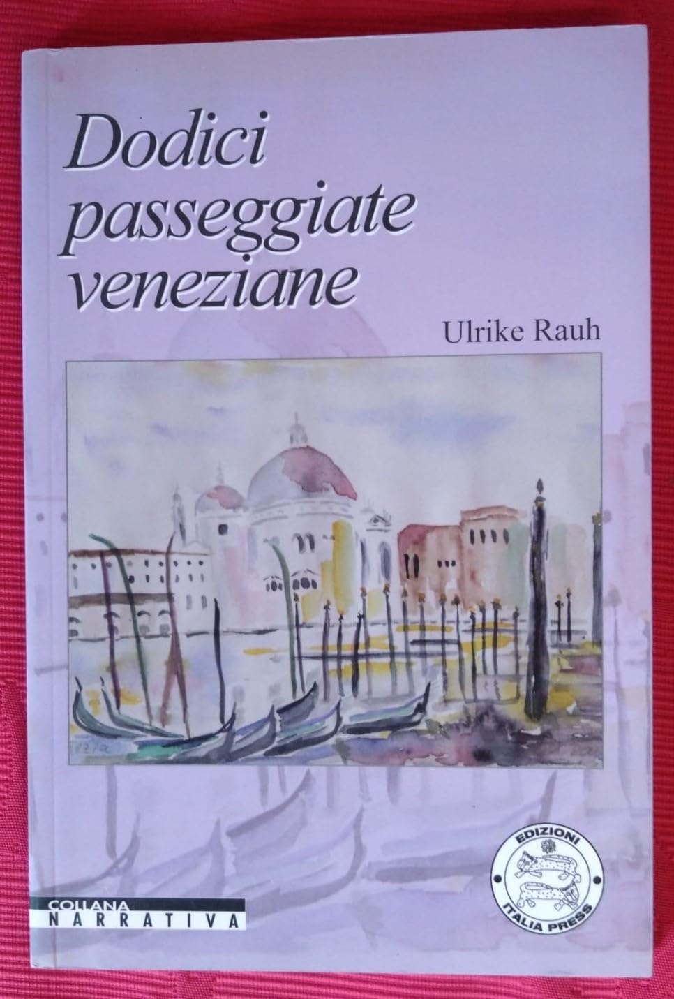 Dodici passeggiate veneziane Contemporary literature