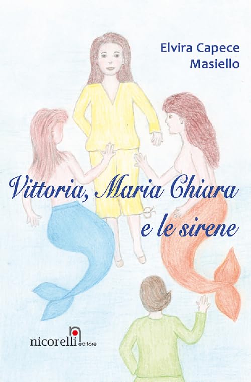 Vittoria, Maria Chiara e le sirene book