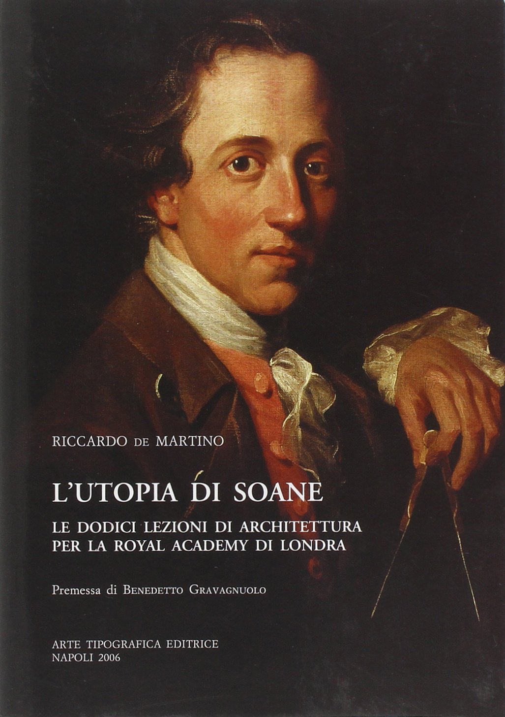 L'utopia di Soane. Le dodici lezioni di architettura per la Royal Accademy di Londra book