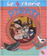 Le quattro storie di pirati. Ediz. illustrata Parents & Children