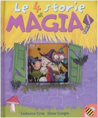 Le quattro storie di magia. Ediz. illustrata Parents & Children