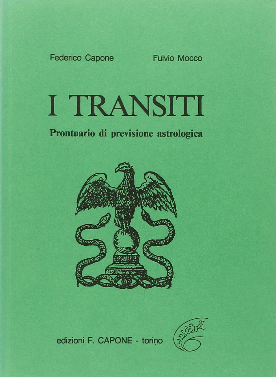 I transiti. Prontuario di previsioni astrologiche book