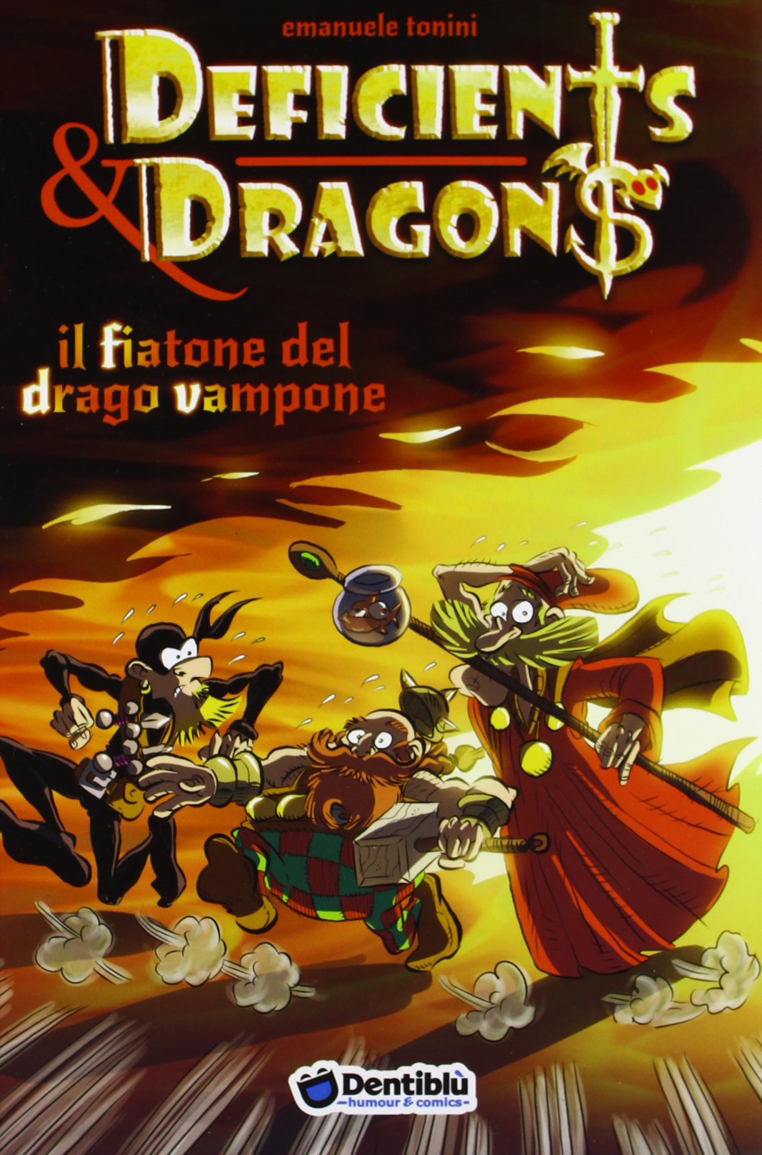 Il fiatone del drago Vampone. Deficients & Dragons book