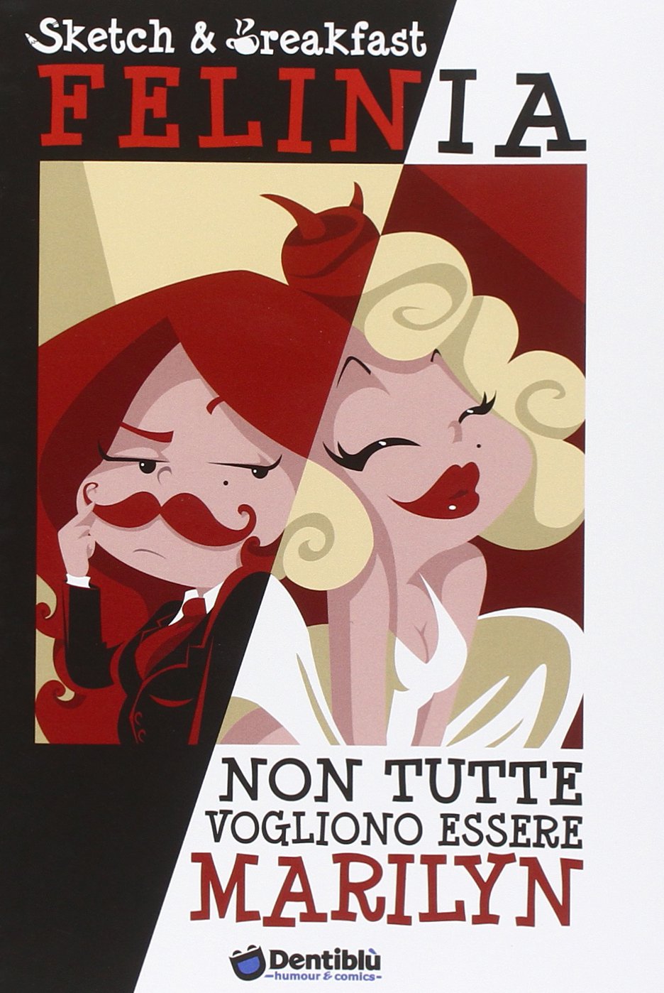 Felinia. Non tutte vogliono essere Marilyn Cartoons