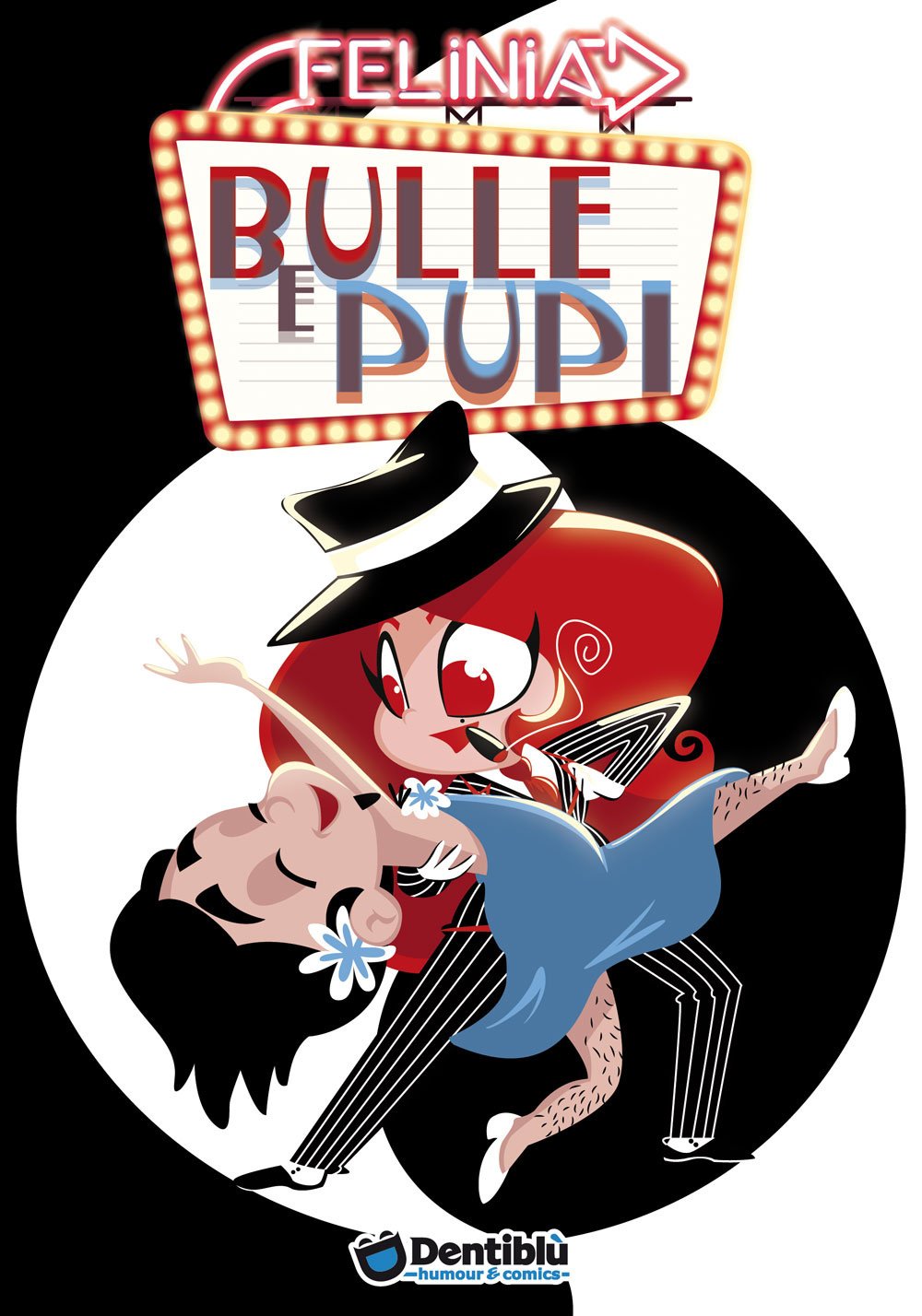 Product Image: Bulle e pupi. Felinia
