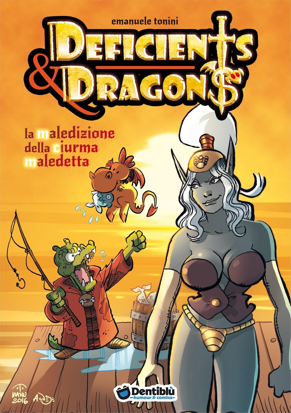 La maledizione della ciurma maledetta. Deficients & Dragons book