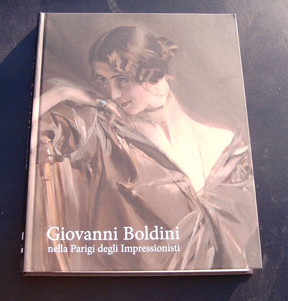 Giovanni Boldini nella Parigi degli impressionisti. Ediz. illustrata book