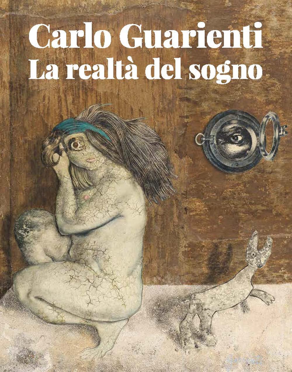 Carlo Guarienti. La realtà del sogno. Ediz. illustrata book