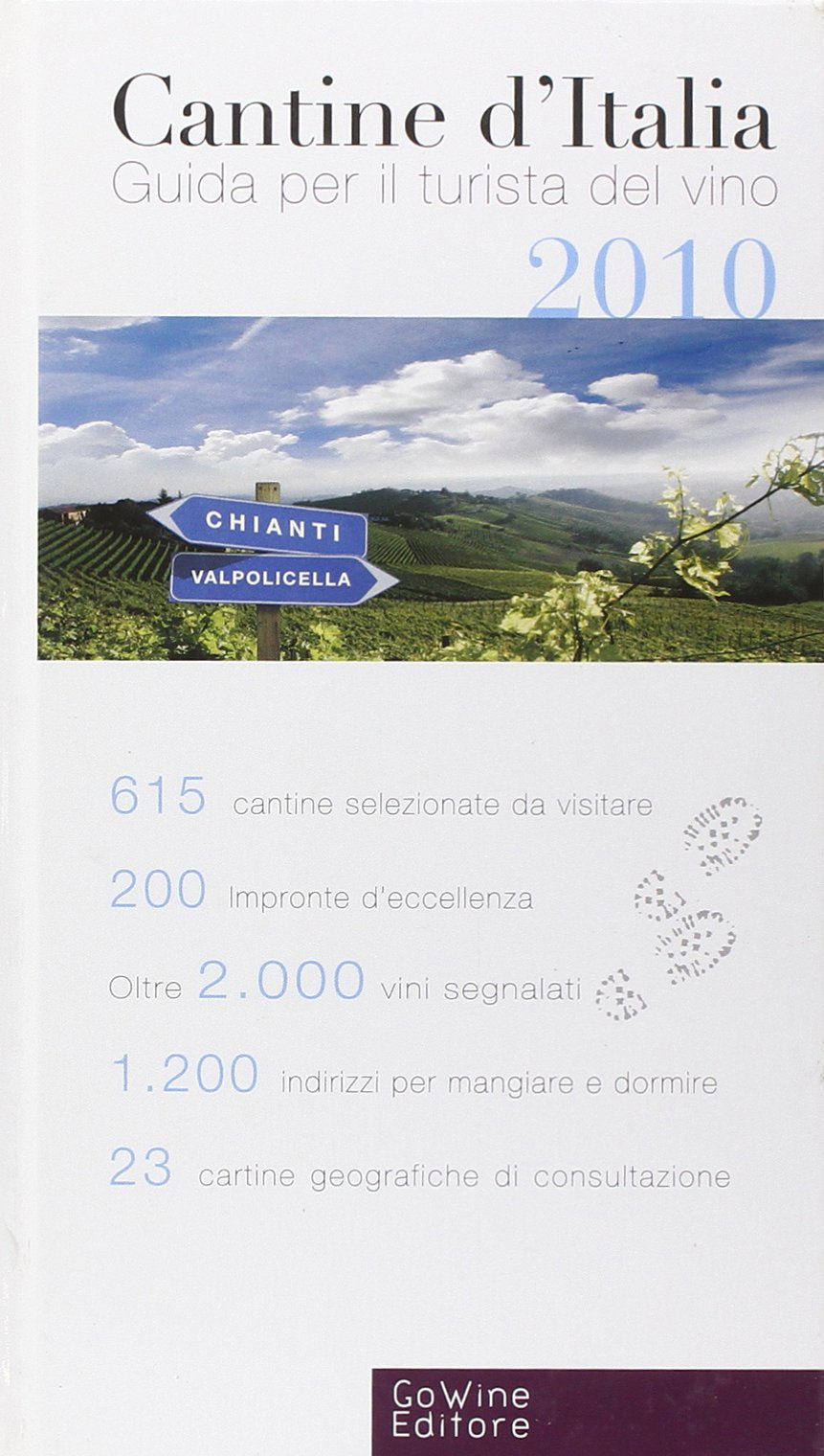 Cantine d'Italia 2010. Guida per il turista del vino Leisure, Home & Garden