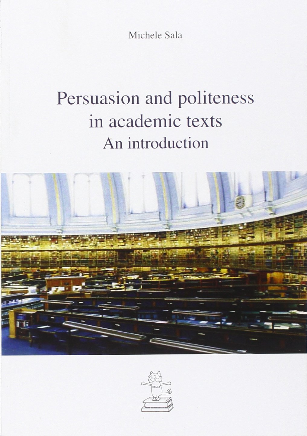 Persuasion and politeness in academic texts. An introduction book
