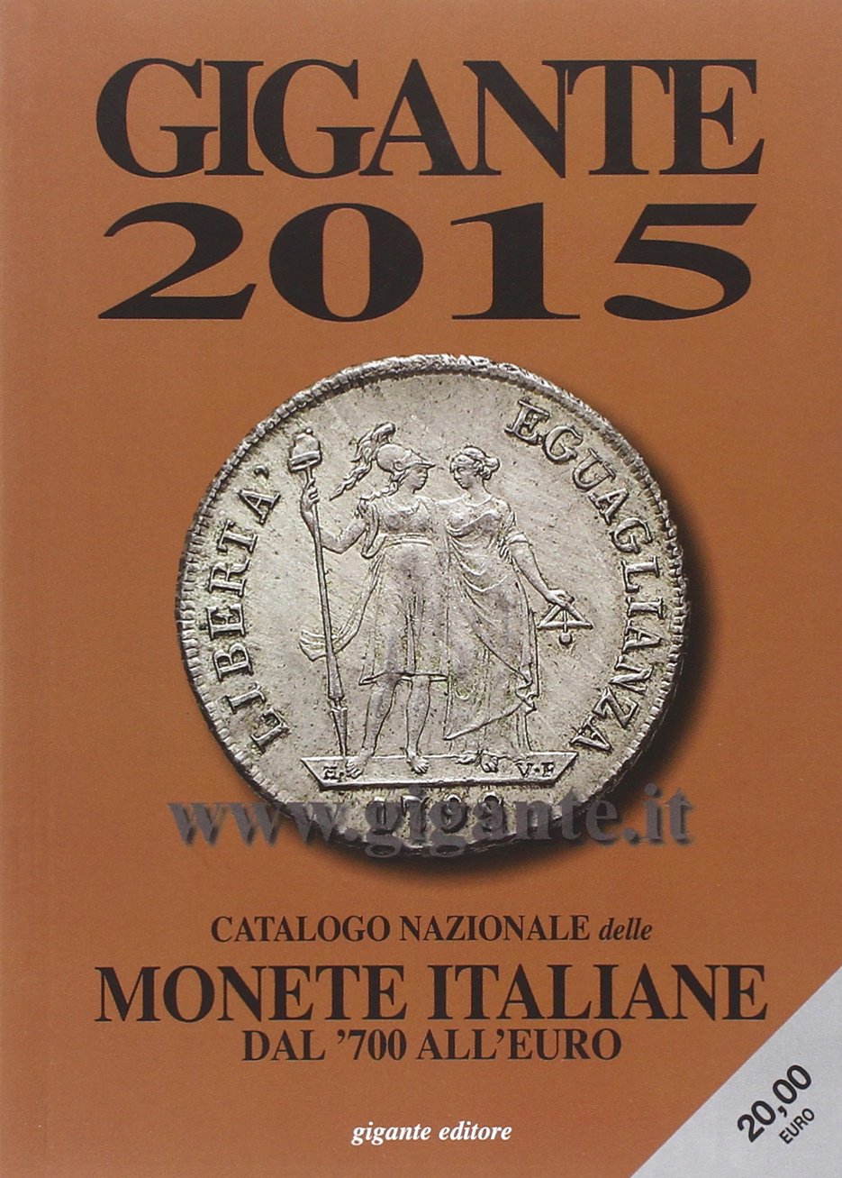 Gigante 2015. Catalogo nazionale delle monete italiane Dal '700 all'euro Hobbies & Crafts