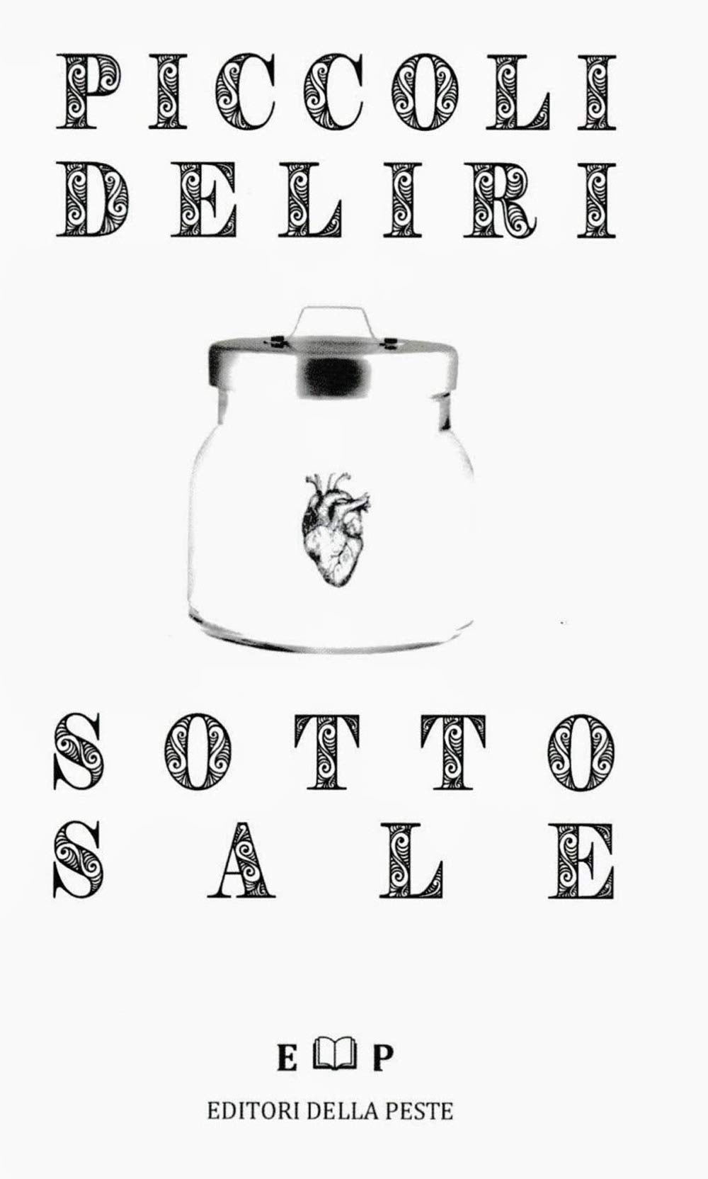 Piccoli deliri sotto sale Poetry