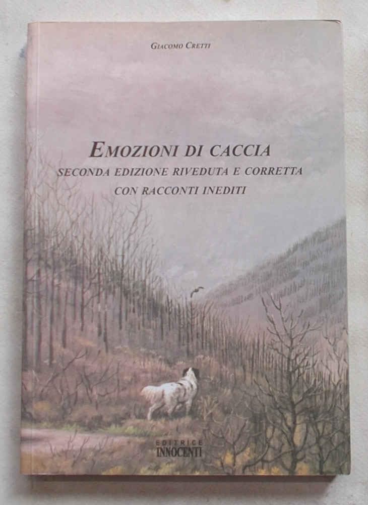 Emozioni di caccia Essays & Short Stories