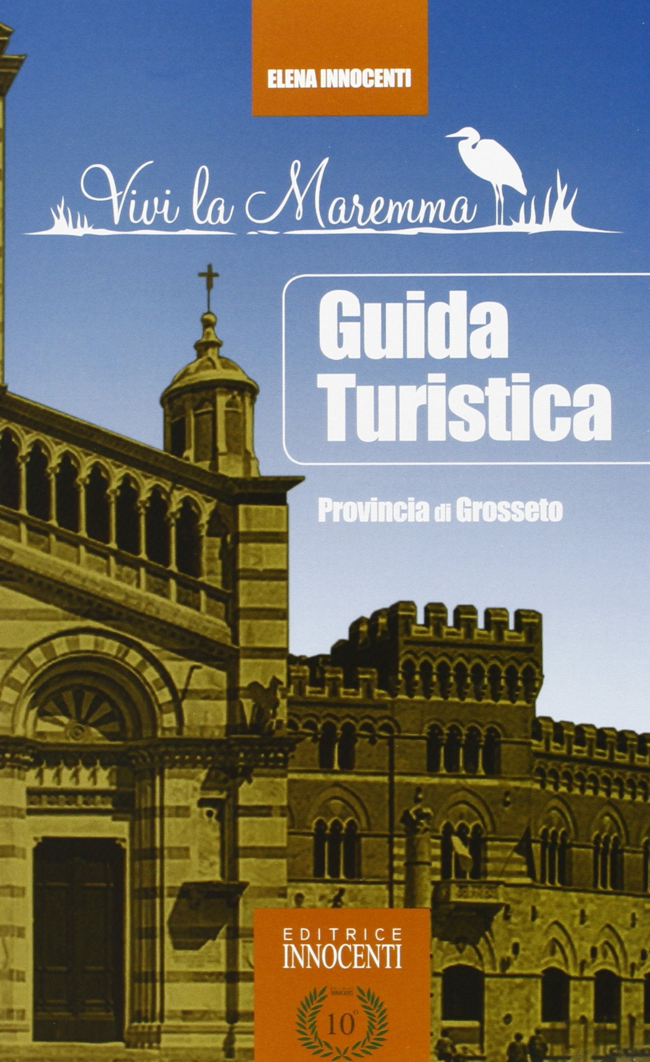 Guida turistica della provincia di Grosseto book