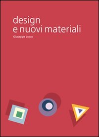 Design e nuovi materiali. Come il futuro diventa realtà Film, Art & Culture