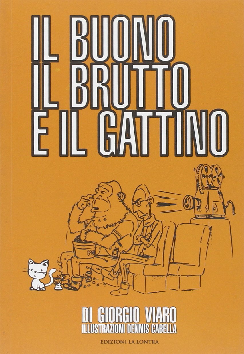 Il buono il brutto e il gattino book