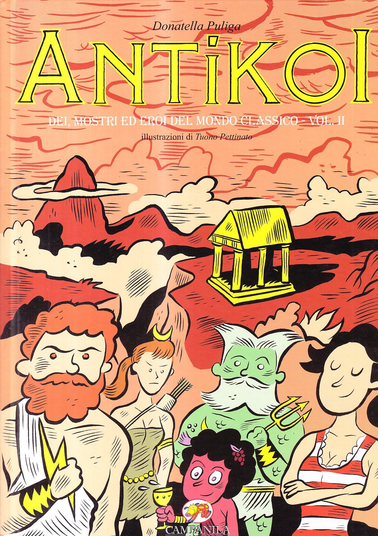 Antìkoi. Dei, mostri ed eroi del mondo classico (Vol. 2) (Antíkoi) Non-fiction