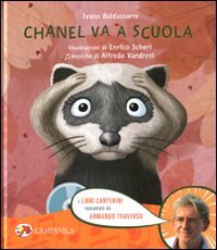 Chanel va a scuola. Ediz. illustrata. Con CD Audio book