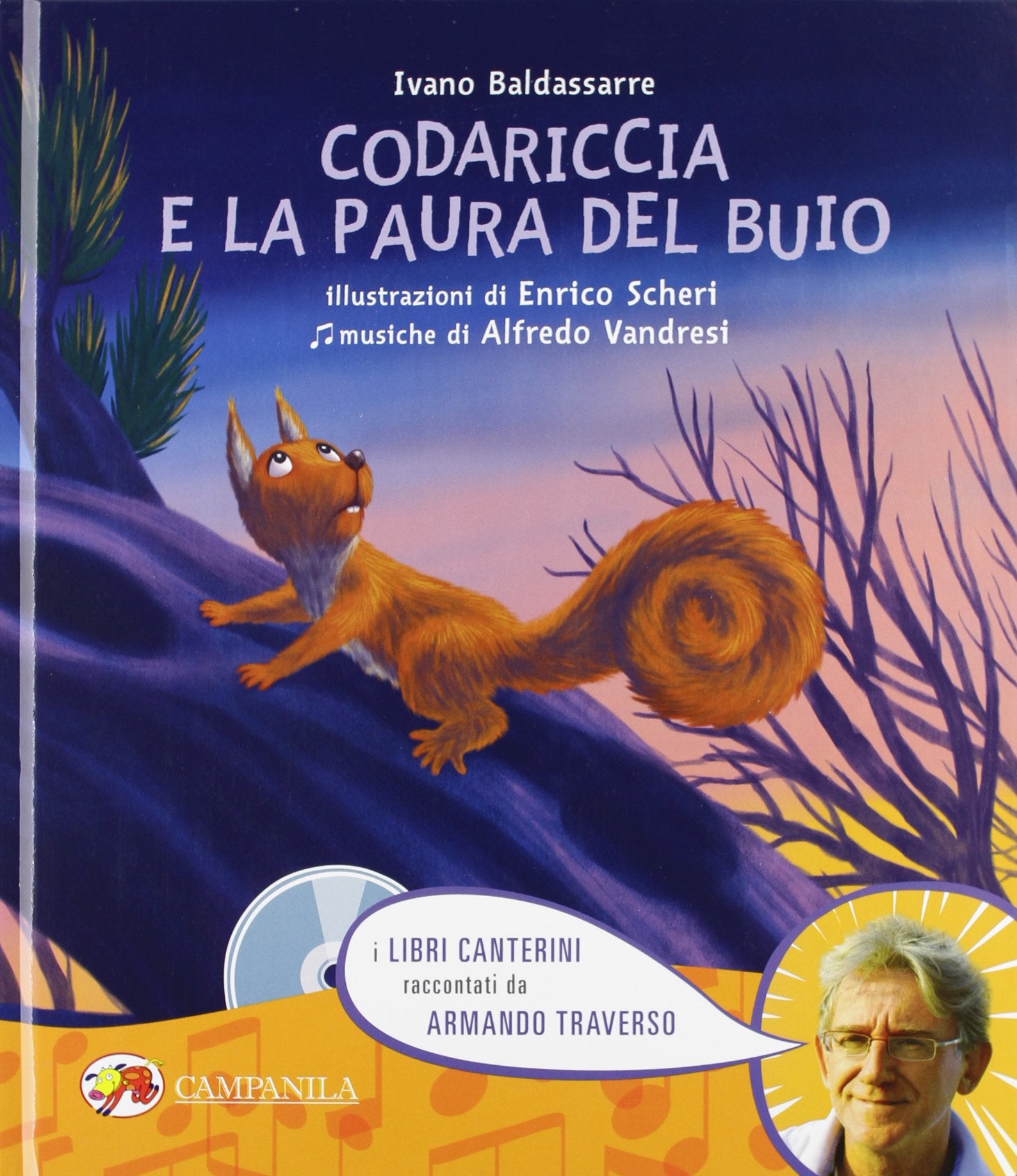Codariccia e la paura del buio. Ediz. illustrata. Con CD Audio book