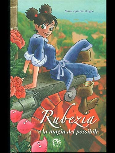 Rubezia e la magia del possibile Novels & Short Stories