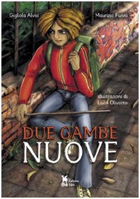 Due gambe nuove (Edro) Novels & Short Stories for children