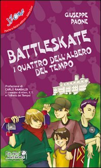 Battleskate. I quattro dell'albero del tempo book