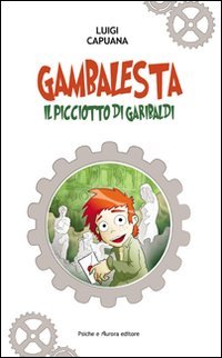 Gambalesta. Il picciotto di Garibaldi book