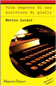 Vita segreta di uno scrittore di gialli book