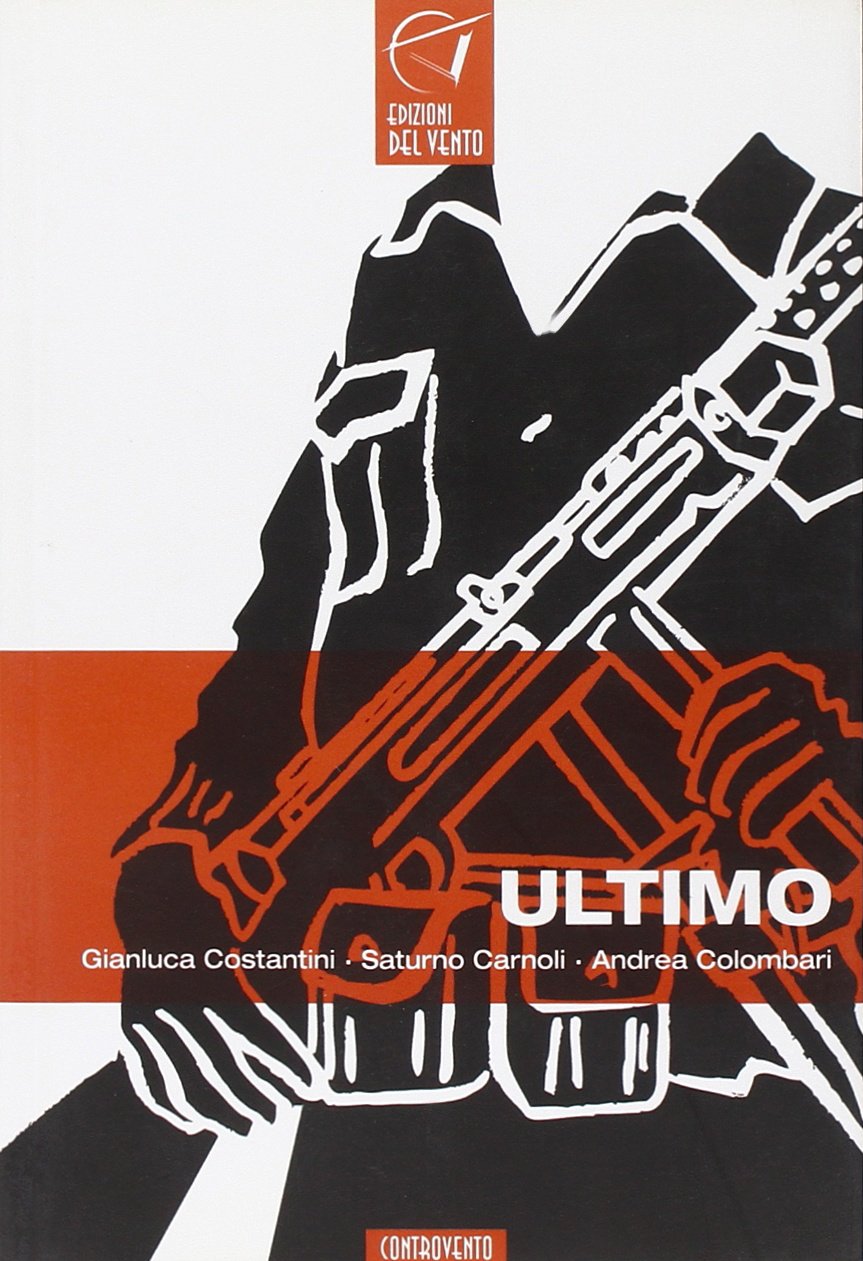 Ultimo. Storia ordinaria di guerra civile (Controvento) Manga