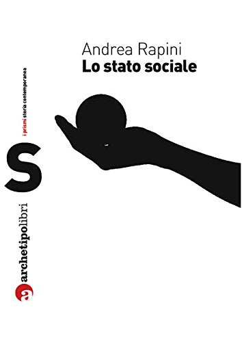 Lo stato sociale (Prismi storia contemporanea) Business, Finance & Career