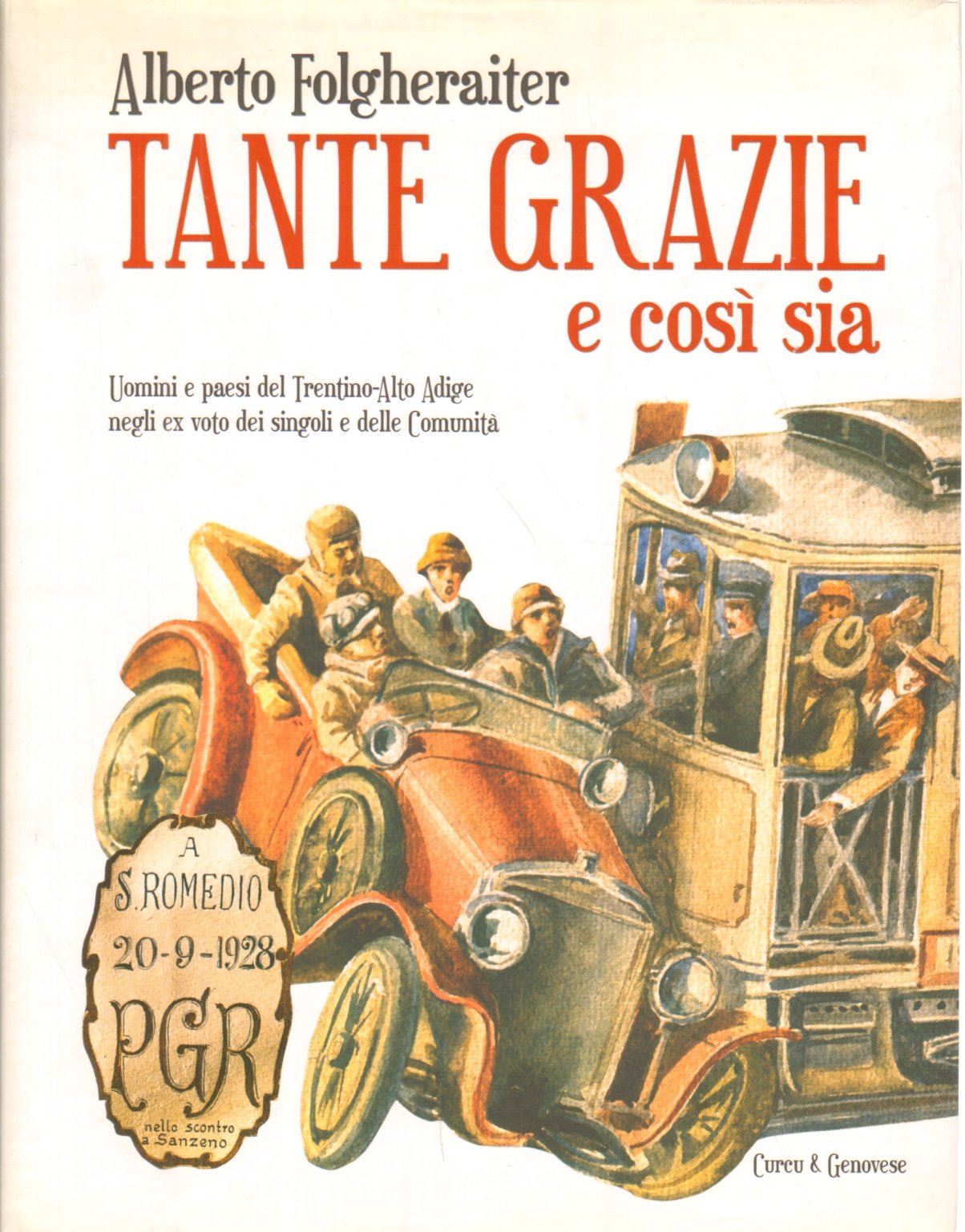 Tante grazie e così sia. Uomini e paesi del Trentino Alto Adige negli ex voto dei singoli e delle comunità book