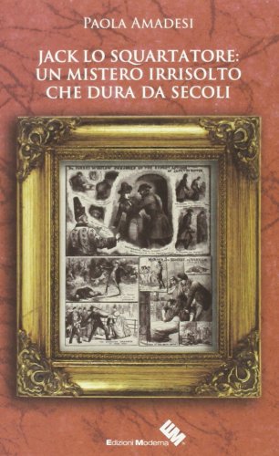 Jack lo Squartatore: un mistero irrisolto che dura da secoli book