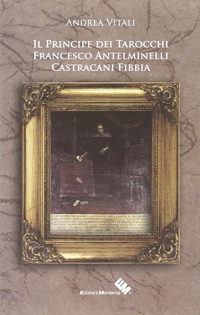 Il principe Castracani Fibbia e l'invenzione dei tarocchi book