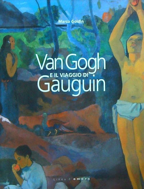 Van Gogh e il viaggio di Gauguin book