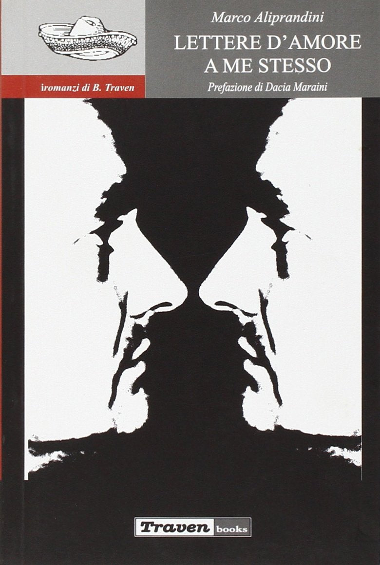 Lettere d'amore a me stesso (I romanzi di B. Traven) Contemporary literature
