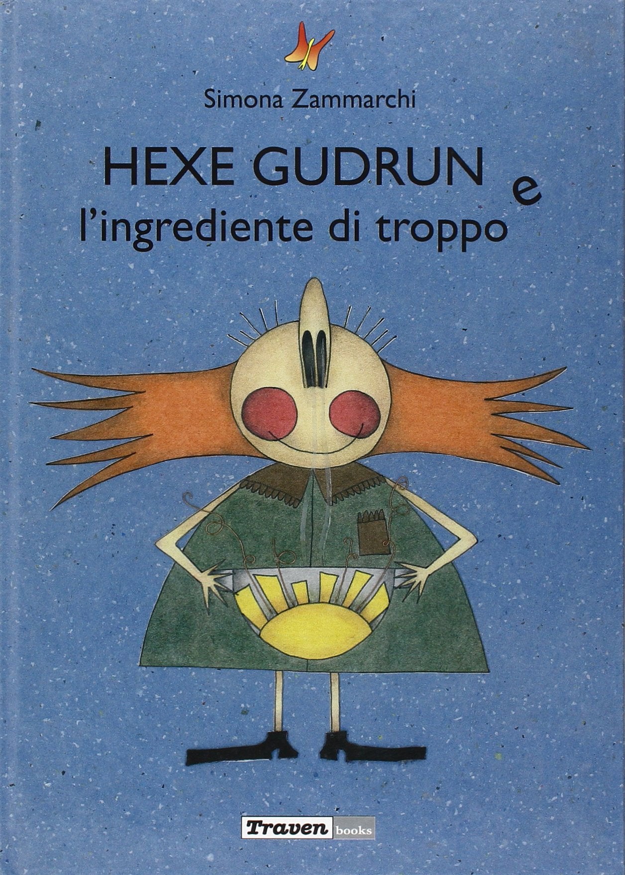Hexe Gudrun e l'ingrediente di troppo book