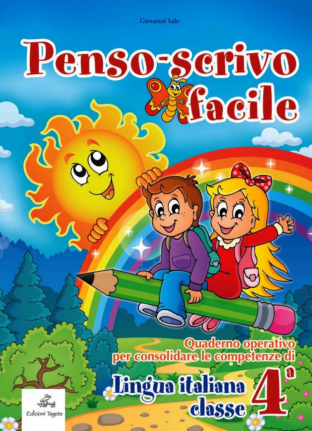 Penso scrivo facile. Quaderno operativo per consolidare le competenze della lingua italiana con attività per il ripasso estivo. Per la 4ª classe elementare book